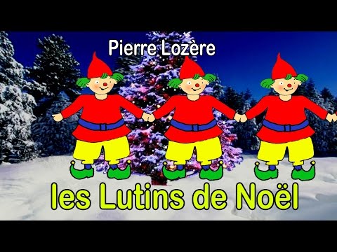 Les Lutins de Noël par Pierre Lozère