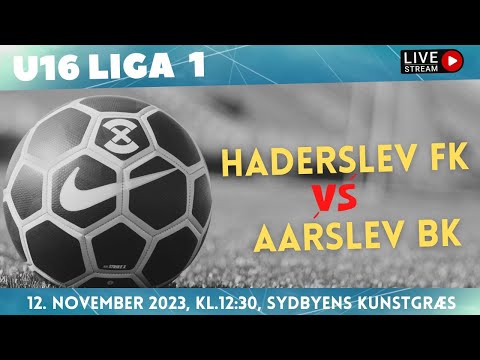 U16 Liga 1: Haderslev FK - Aarslev BK
