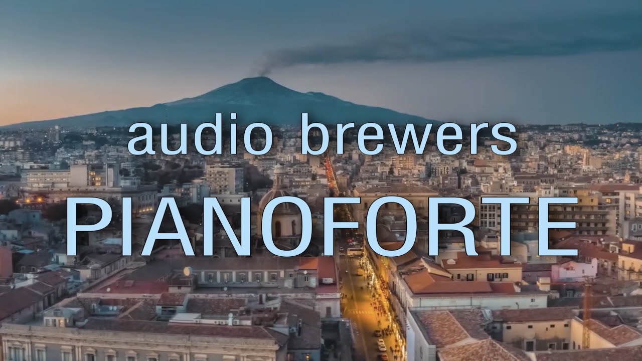 Audio Brewers - Pianoforte (Demo)
