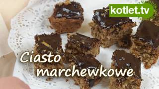 Ciasto marchewkowe przepis KOTLET.TV