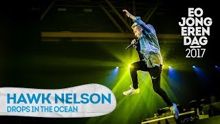 HAWK NELSON - DROPS IN THE OCEAN @ EOJD 2017