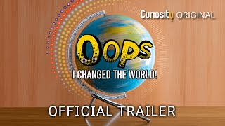 Oops I Changed The World | Trailer