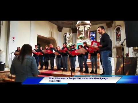 Coro Liberevoci - Tempo di ricominciare (Germignaga 19.01.2020)
