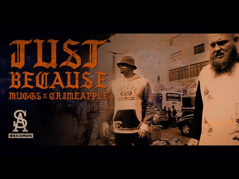 DJ MUGGS x CRIMEAPPLE - Just Because