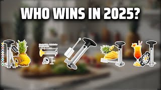 The Top 5 Best Pineapple Peeler Corer in 2025 - Must Watch B