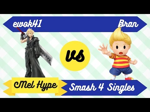 Mel Hype 2.6 - Smash 4 Singles - ewok41 (Cloud) vs Bran (Sheik, Lucas) - Losers Semis