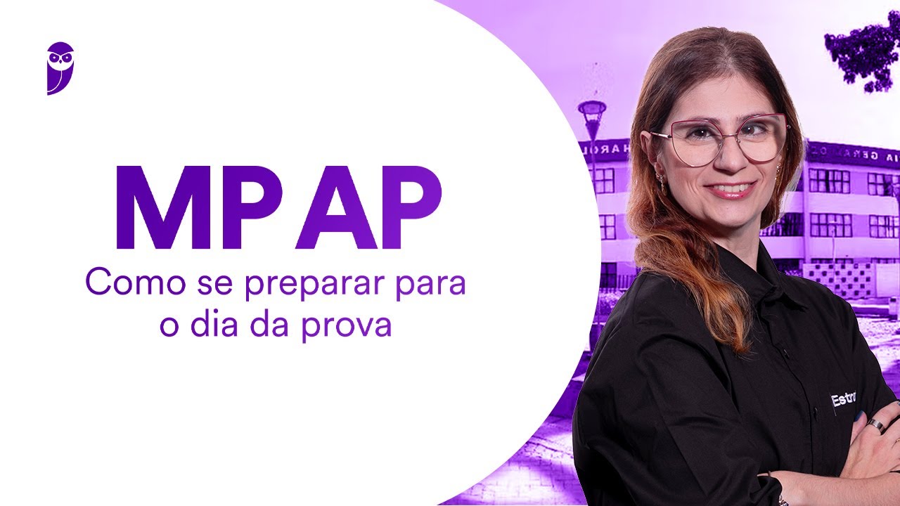 Concurso MP AP: Como se preparar para o dia da prova