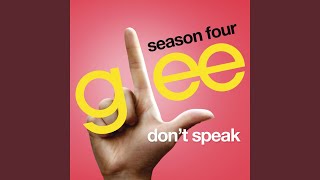 Don&#39;t Speak (Glee Cast Version)