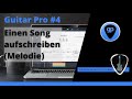 Guitar Pro 4 Einen Song Aufschreiben Teil 1 Melodie