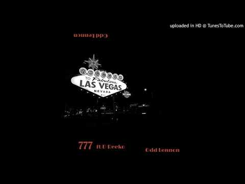 Odd Lennon - 777 feat. D Reeko (Prod. Kiwi)