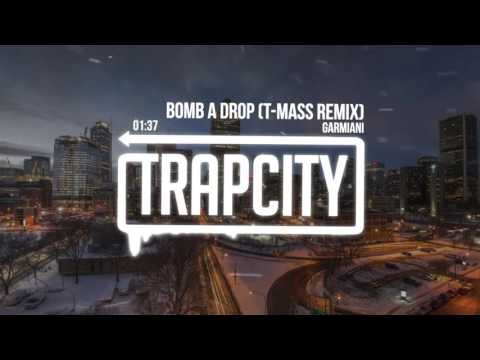 Garmiani - Bomb a Drop (T-Mass Remix)