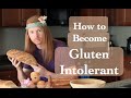 How to Become Gluten Intolerant (Funny) - Ultra ...