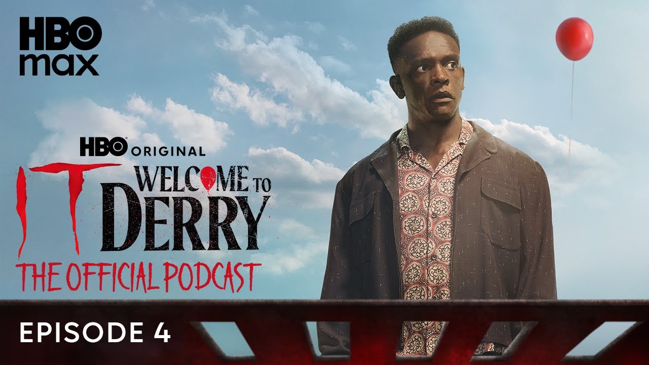 The Official IT: Welcome to Derry Podcast Season 1 | Episode 4 | HBO Max