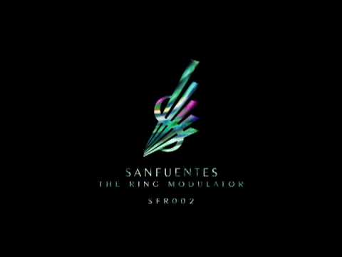 Sanfuentes - The Ring Modulator (Crackboy Remix) (SFR002)