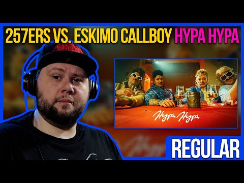 You already know... | GERMAN METALHEAD REACTS | 257ers vs. Eskimo Callboy - Hypa Hypa