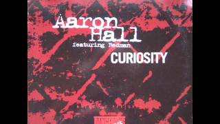 Aaron Hall ft. Redman - Curiosity (Marley Marl Remix)