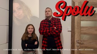Video lubanstage feat. Eliška Pečenková feat. Beatris - Spolu prod. KO