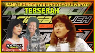 Download lagu YOYO SUWARYO   LEGENDA TARLING PANTURA -TERSERAH -TERBAIK &  POPULER SEPANJANG MASSA mp3