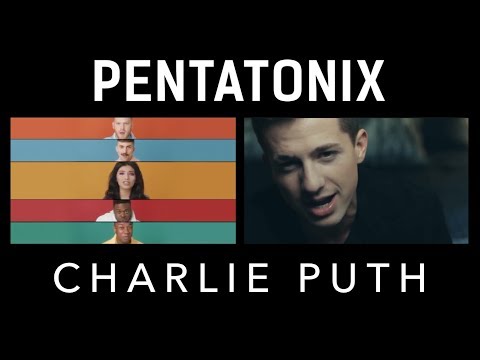 Attention - Pentatonix & Charlie Puth (side by side)