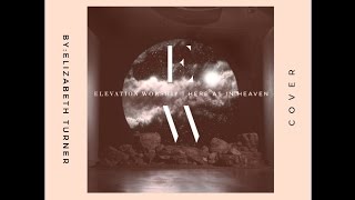 For A Moment // Elevation Worship (cover)