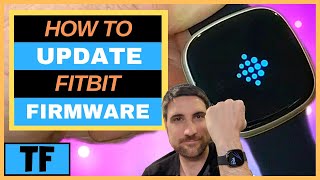 HOW TO UPDATE FITBIT FIRMWARE AND FITBIT APP? (Versa 3,2 Sense Charge 4,3) (2022) [NEW FEATURES]