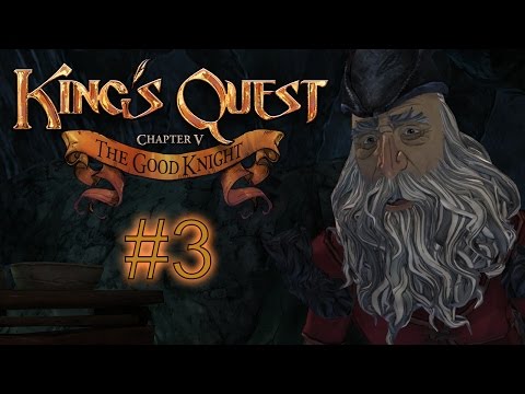 King's Quest Chapter 5: The Good Knight | Part 3: Strength Of Mind