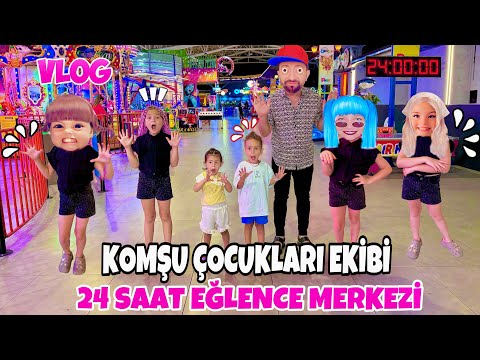 KUZEY ELİF KOMŞU ÇOCUKLARI EKİBİ 24 SAAT EĞLENCE MERKEZİ VLOG !! 24 SAAT VLOG !!