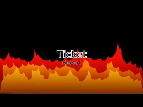 Seeed - Ticket lyrics