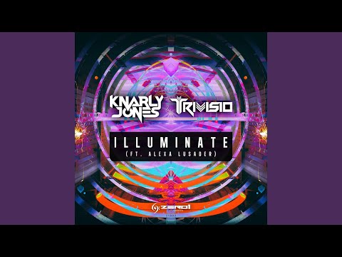 Illuminate (feat. Alexa Lusader)