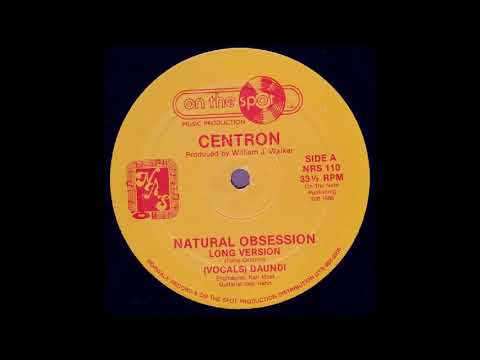 Centron - Natural Obsession (Long Version) 1986