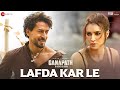Lafda Kar Le Ganapath Tiger Shroff Kriti Sanon Amit Trivedi Nikhita Gandhi Swanand Kirkire