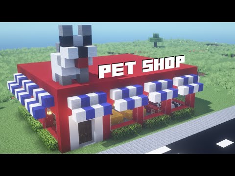 How to build a pet shop in minecraft
