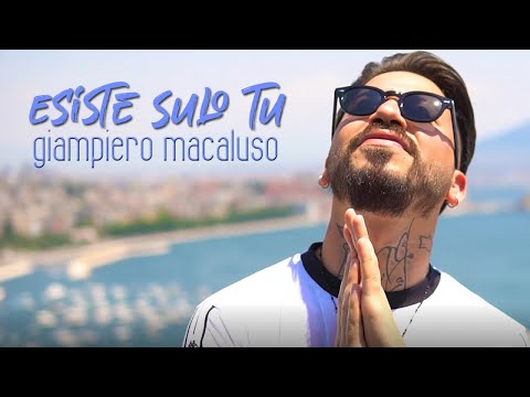 Giampiero Macaluso - Esiste Sulo Tu (Video Ufficiale 2020)