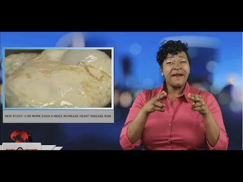 New study: 3 or more eggs a week increase heart risk (ASL - 3.16.19)
