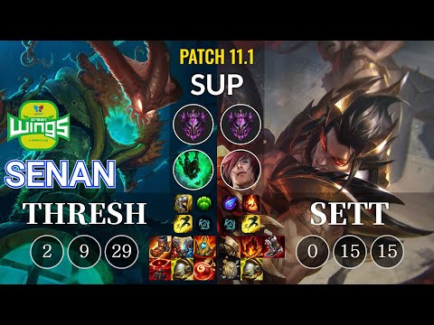 JAG Senan Thresh vs Sett Sup - KR Patch 11.1