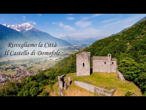 Risvegliamo la Città - Il Castello di Domofole