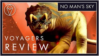 Expedition 11 Isn't My Favorite... | No Man's Sky VOYAGERS REVIEW