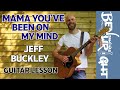 Mama You've Been On My Mind - Jeff Buckley - Guitar Lesson