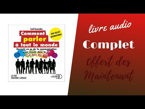 Livre Audio - Comment parler à tout le monde #LivreAudio #LeilLowndes