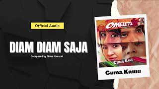 Download lagu Omelette - Diam Diam Saja mp3 Download lagu Omelette - Diam Diam Saja mp3