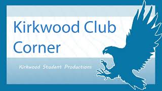 Kirkwood's Club Corner: The Communiqué
