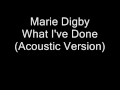 Marie Digby - What I've Done (Acoustic Version ...