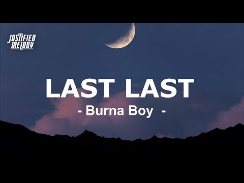 Burna Boy  - Last Last (Lyrics)