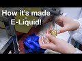 How E-Liquid is Made!