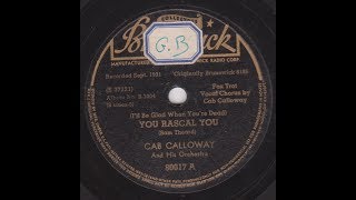 Cab Calloway " You rascal you " 1931