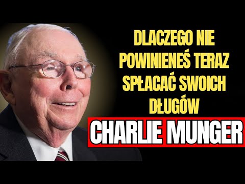 CHARLES MUNGER - CZY TRACISZ PIENIĄDZE SPŁACAJĄC DŁUGI?