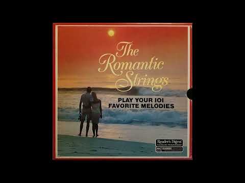 Reader's Digest Presents: The Romantic Strings Play Your 101 Favorite Melodies (Disc 2)