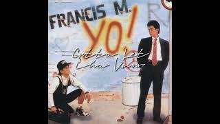 Gotta Let Cha Know Song by Francis Magalona