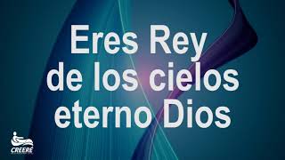 Eres rey de los cielos - Marco Barrientos