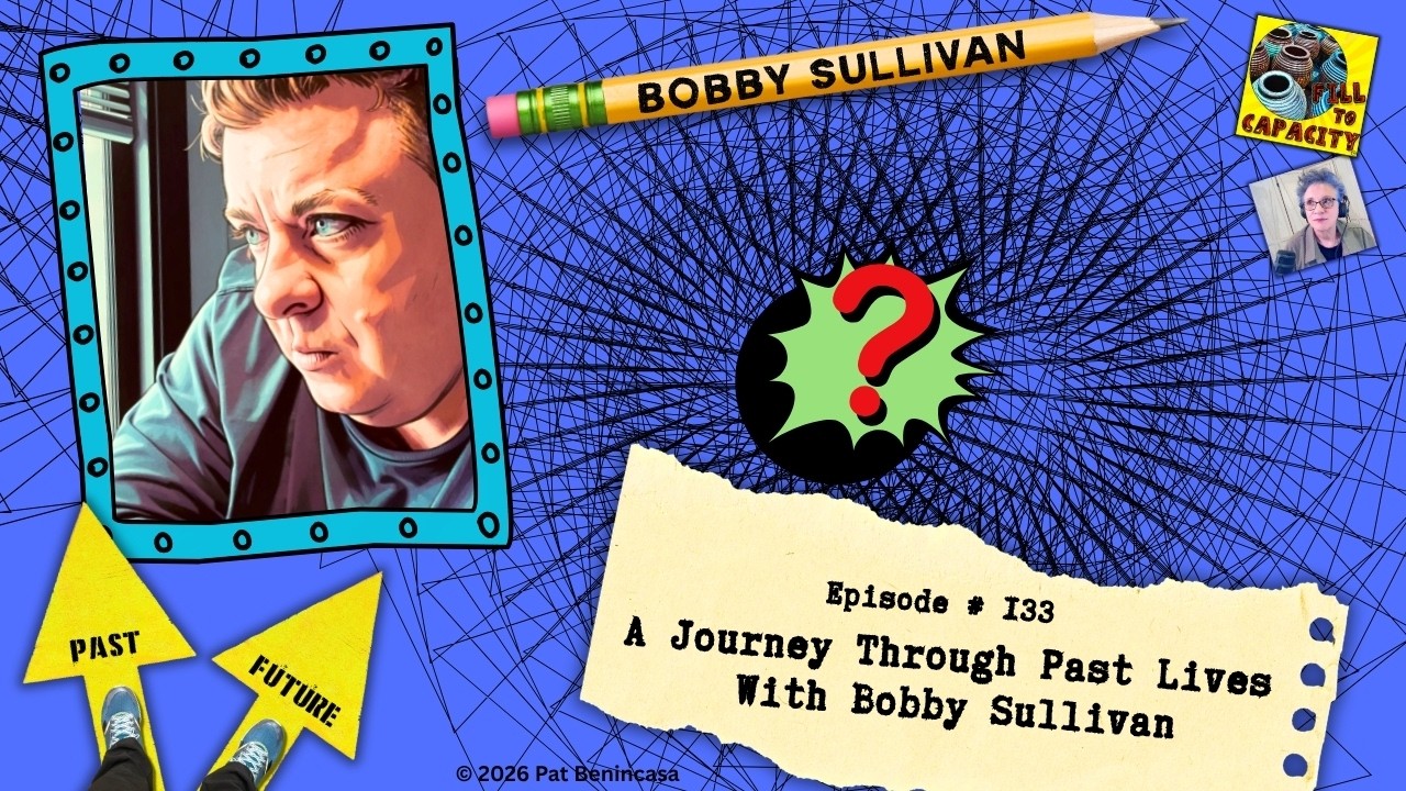 A Journey Through Past Lives With Bobby Sullivan